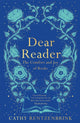 Book cover of: Dear Reader. By: Cathy Rentzenbrink