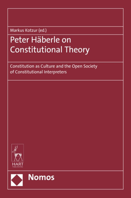Book cover of: Peter Haberle on Constitutional Theory. By: Markus Kotzur