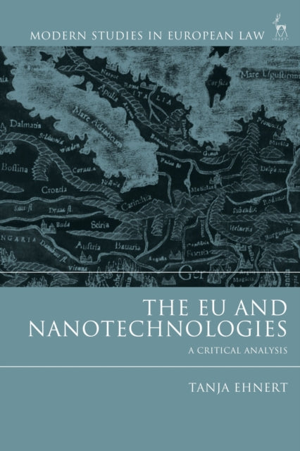 Book cover of: EU and Nanotechnologies. By: Tanja Ehnert