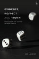 Book cover of: Evidence, Respect and Truth. By: Liat Levanon