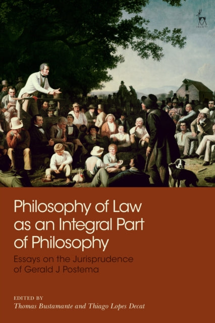 Book cover of: Philosophy of Law as an Integral Part of Philosophy. By: Thomas Bustamante