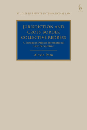 Jurisdiction and Cross-Border Collective Redress