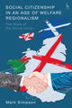 Book cover of: Social Citizenship in an Age of Welfare Regionalism. By: Mark Simpson
