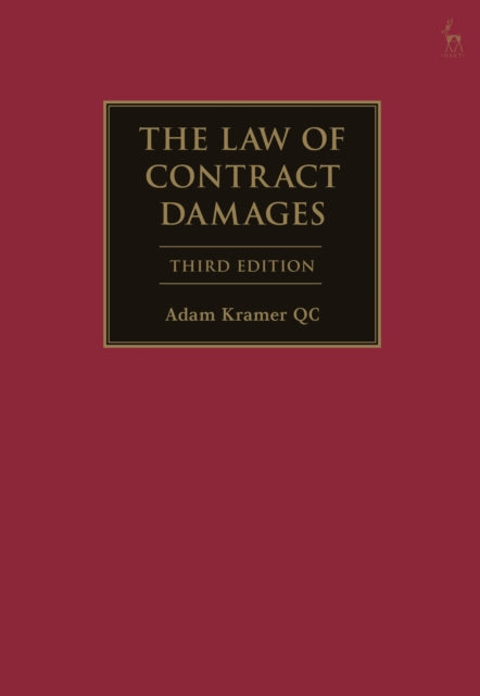 Book cover of: Law of Contract Damages. By: Adam Kramer QC