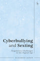 Book cover of: Cyberbullying and Sexting. By: Elizabeth Agnew