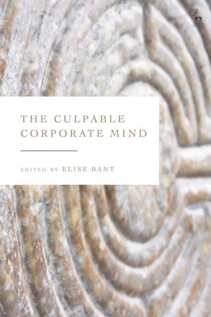 Book cover of: Culpable Corporate Mind. By: Elise Bant