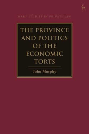 The Province and Politics of the Economic Torts