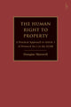 Book cover of: Human Right to Property. By: Douglas Maxwell