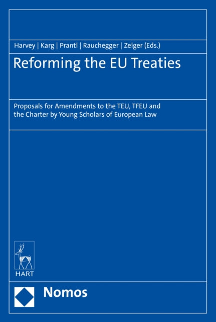 Book cover of: Reforming the EU Treaties. By: Darren Harvey