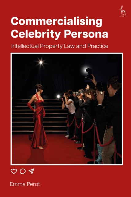 Book cover of: Commercialising Celebrity Persona. By: Emma Perot