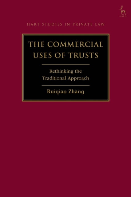 The Commercial Uses of Trusts
