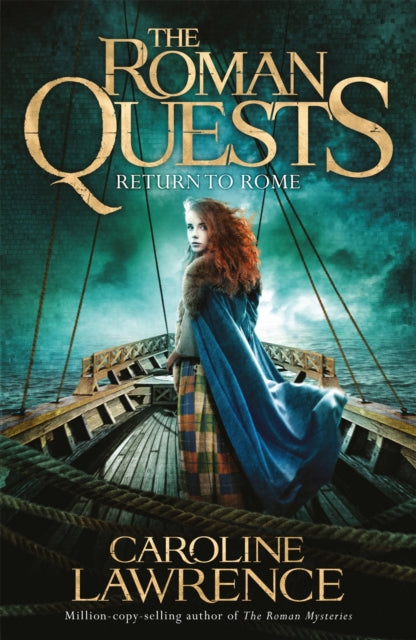 Book cover of: Roman Quests: Return to Rome. By: Caroline Lawrence
