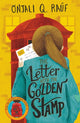 Letter with the Golden Stamp 9781510108929 Onjali Q. Rauf