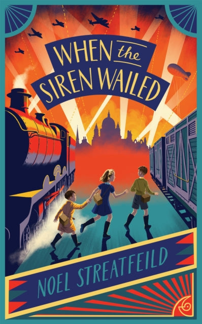 Book cover of: When the Siren Wailed. By: Noel Streatfeild