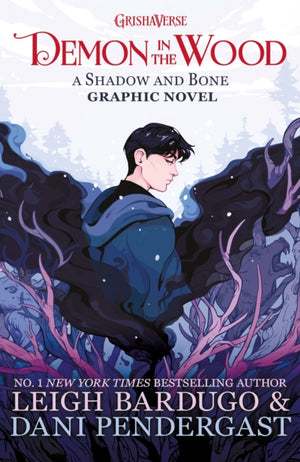 Demon in the Wood, A Shadow and Bone Graphic Novel