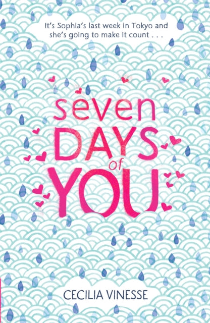 Book cover of: Seven Days of You. By: Cecilia Vinesse