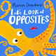 Book cover of: Let's Look at... Opposites. By: Marion Deuchars