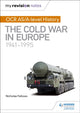 Minu kordamismärkmed: OCR AS/A-taseme ajalugu: külm sõda Euroopas 1941–1995