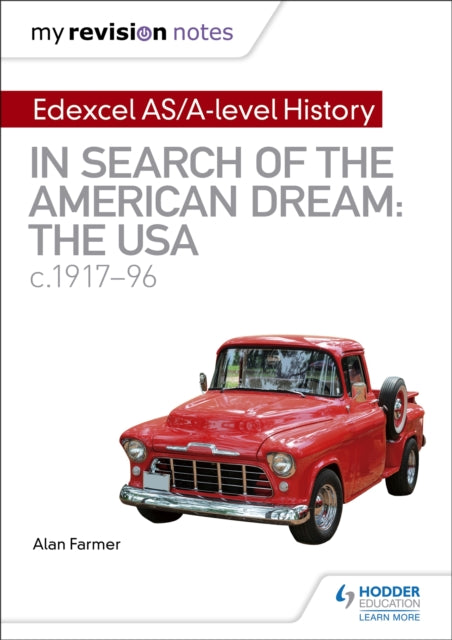 Minu kordamismärkmed: Edexceli AS/A-taseme ajalugu: Ameerika unistuse otsinguil: USA, u 1917–1996