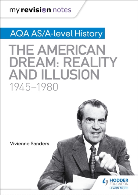Minu kordamismärkmed: AQA AS/A-taseme ajalugu: Ameerika unistus: reaalsus ja illusioon, 1945–1980