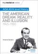 Minu kordamismärkmed: AQA AS/A-taseme ajalugu: Ameerika unistus: reaalsus ja illusioon, 1945–1980