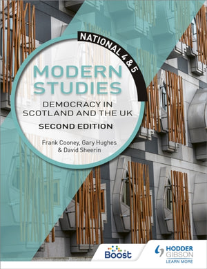 National 4 &amp; 5 Modern Studies: Demokraatia Šotimaal ja Ühendkuningriigis, teine ​​trükk