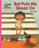 Book cover of: Reading Planet - Bal Puts His Shoes On - Pink B: Galaxy. By: Zoe Clarke