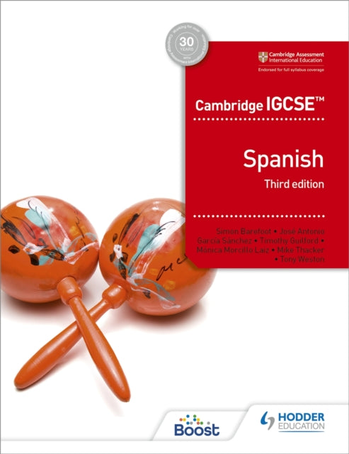 Cambridge IGCSE™ Spanish Student Book Third Edition 9781510447578 Simon Barefoot