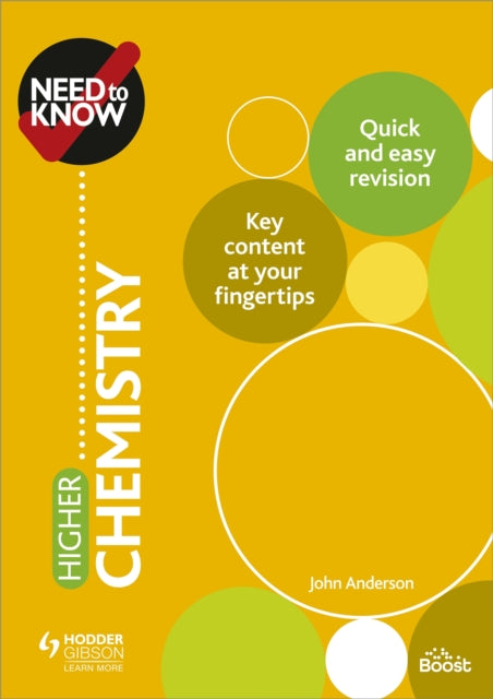 Book cover of: Need to Know: Higher Chemistry. By: John Anderson
