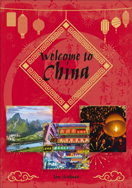 Book cover of: Reading Planet KS2 - Welcome to China - Level 8: Supernova (Red+ band). By: Tom Bradman