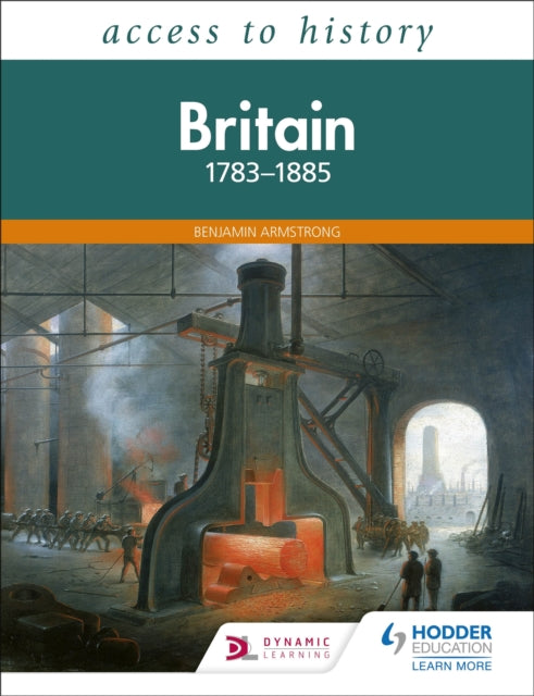 Book cover of: Access to History: Britain 1783-1885. By: Benjamin Armstrong