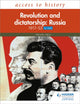 Book cover of: Access to History: Revolution and dictatorship: Russia, 1917–1953 for AQA. By: Michael Lynch