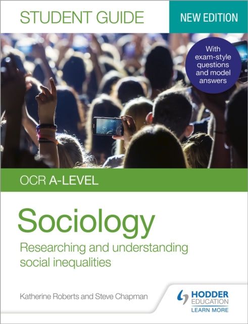 Book cover of: OCR A-level Sociology Student Guide 2: Researching and understanding social inequalities. By: Katherine Roberts