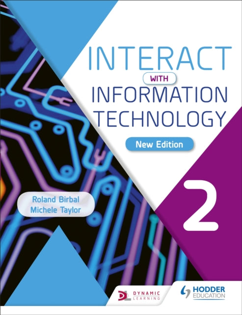 Book cover of: Interact with Information Technology 2 new edition. By: Roland Birbal