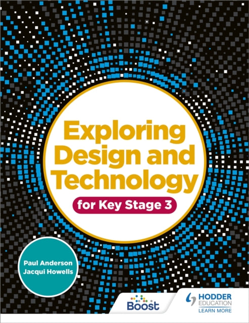 Book cover of: Exploring Design and Technology for Key Stage 3. By: Paul Anderson
