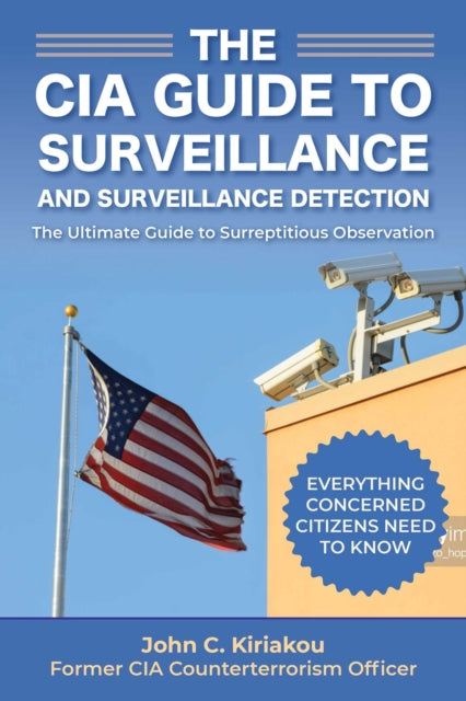 Book cover of: Surveillance and Surveillance Detection. By: John Kiriakou