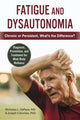 Book cover of: Fatigue and Dysautonomia. By: Nicholas L. DePace