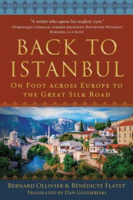 Book cover of: Back to Istanbul. By: Bernard Ollivier