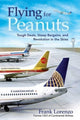 Book cover of: Flying for Peanuts. By: Frank Lorenzo