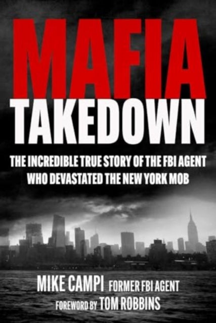 Book cover of: Mafia Takedown. By: Mike Campi