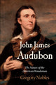 Book cover of: John James Audubon. By: Gregory Nobles