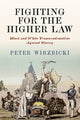 Book cover of: Fighting for the Higher Law