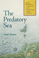 Book cover of: Predatory Sea. By: Casey Schmitt