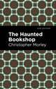 Book cover of: Haunted Bookshop. By: Christopher Morley