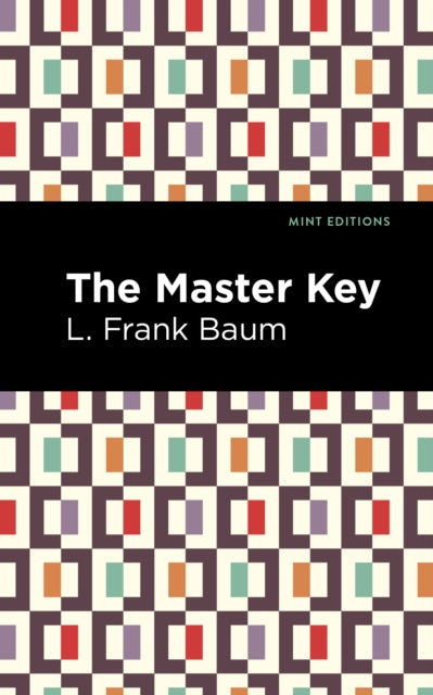 Book cover of: Master Key. By: L. Frank Baum