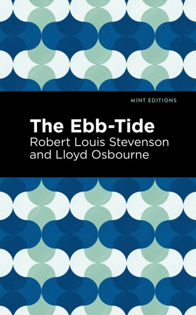Book cover of: Ebb-Tide. By: Robert Louis Stevenson