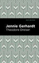 Book cover of: Jennie Gerhardt. By: Theodore Dreiser