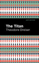 Book cover of: Titan. By: Theodore Dreiser