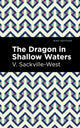 Book cover of: Dragon in Shallow Waters. By: Vita Sackville-West