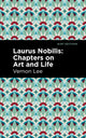 Book cover of: Laurus Nobilis. By: Vernon Lee